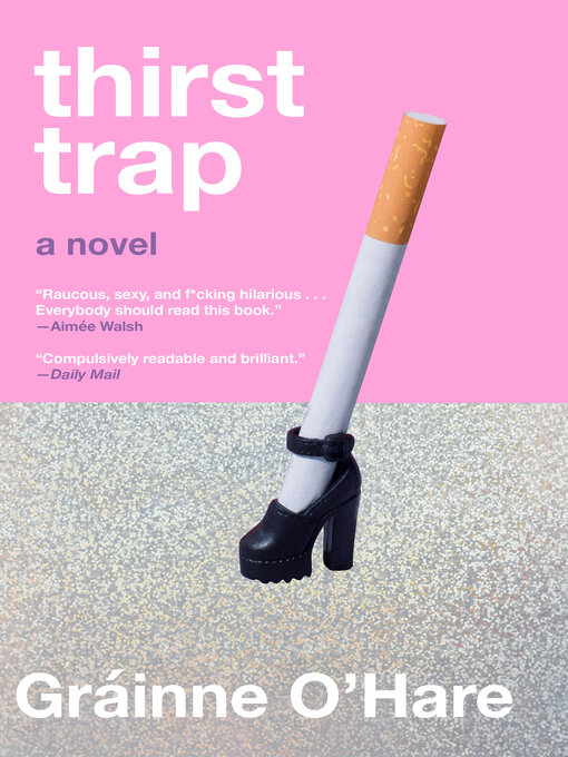 Title details for Thirst Trap by Gráinne O'Hare - Wait list